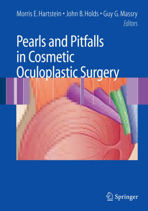 Pearl and Pitfalls in Cosmetic Oculoplastic Surgery